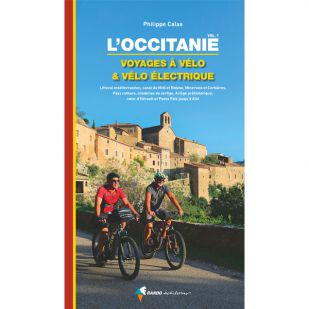 L'Occitanie, voyages à vélo et vélo électrique