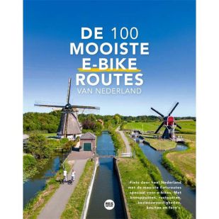 De 100 mooiste E-bike routes van Nederland