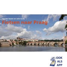 Fietsgids Fietsen Naar Praag (2024)