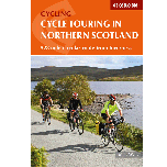 Cycle Touring in Northern Scotland - Cicerone