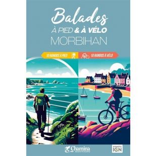 Morbihan balades à pied & à vélo !