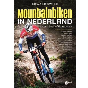Mountainbiken in Nederland (en een beetje in Vlaanderen) !