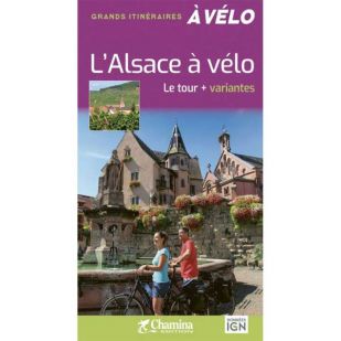 L'Alsace à Vélo: Le tour + variantes (Chamina)