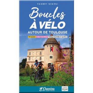 Boucles à vélo autour de Toulouse (Chamina)